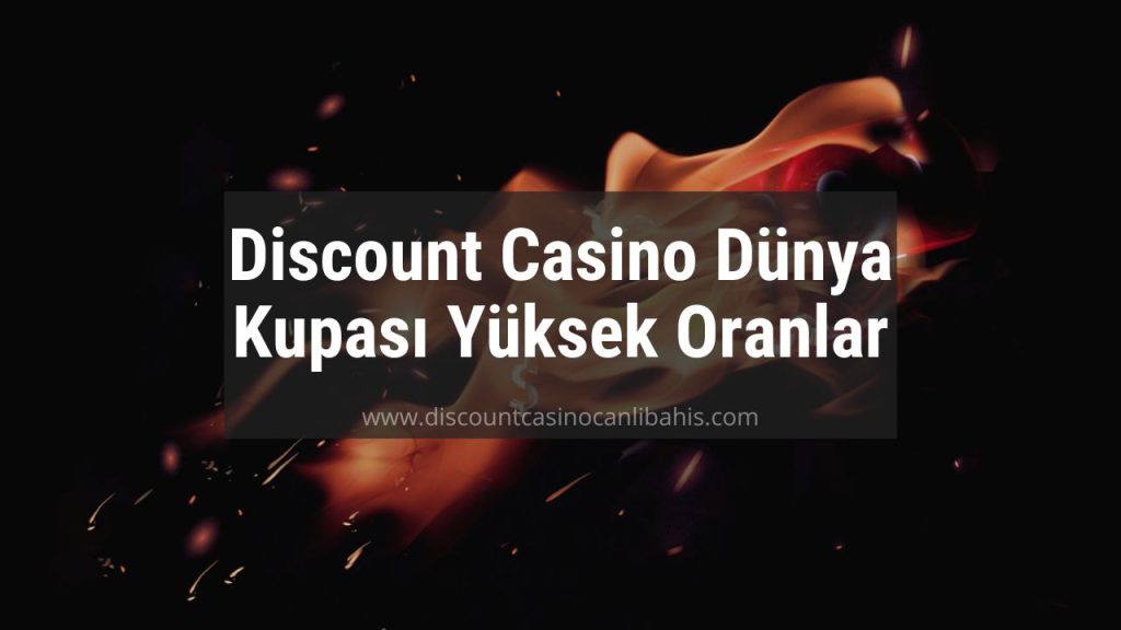 Discount Casino Dünya Kupası