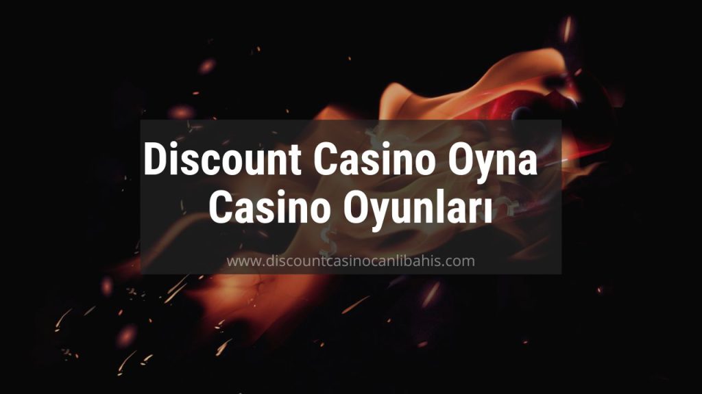 Discount Casino Oyna